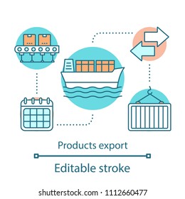 Products export concept icon. Logistics and distribution. Delivery service idea thin line illustration. Water freight transportation. Cargo shipping. Vector isolated outline drawing. Editable stroke