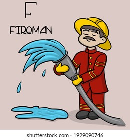 The profession of the letter f - fireman. Vector Little cute character man in hard hat with water
