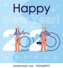 Profession social media post mockup. Happy new year 2020 phrase. Web banner design template. Workers with tools. Builders booster, content layout, inscription. Poster, print ads and flat illustration