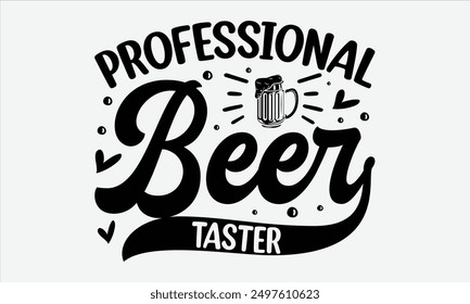 Professional beer taster - Magical hand lettering vector illustration of a witch on a white background. Ideal for fantasy-themed party invitations, greeting cards, posters, and other creative projects