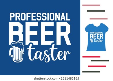 Diseño de camiseta de Profesional beer taster