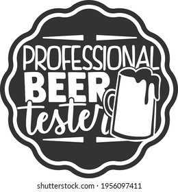 Professional Beer Tester - Beer design