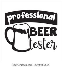 professional beer tester logo inspirational positive quotes, motivational, typography, lettering design