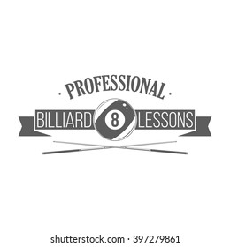 Professional billiard lessons banner. Isolated logotype template on white background. Label with cues, ball, ribbon. Use for billiard school emblem, badge or window signage. Vector illustration.