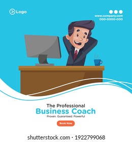 Professional business coach banner design. Businessman is sitting in a relaxing mood. Vector graphic illustration.