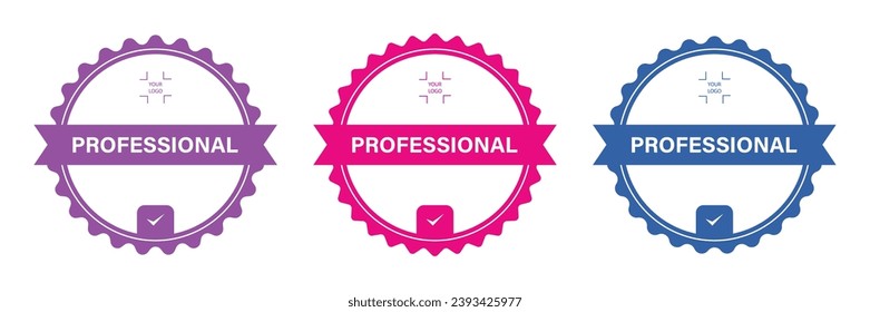 Professional certificate done. Certified logo badges set. Criteria level digital certificate with your logo copy space. Vector certified template.