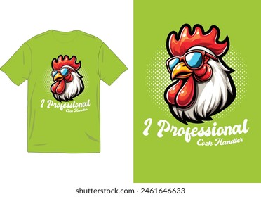 I professional cock handler t shirt vector design