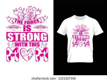professional And creative Happy Mother's day vector t-shirt Design.