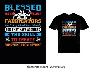 Professional and creative welder vector t-shirt design