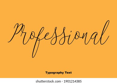 Professional Cursive Calligraphy Black Text On  Yellow Background