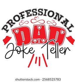 professional dad joke teller t shirt design, vector file