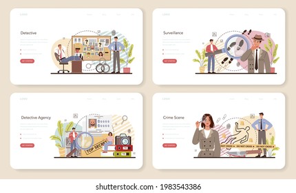 Professional detective web banner or landing page set. Agency investigating a crime place and looking for clues. Person solving crime by collecting physical evidence. Vector flat illustration