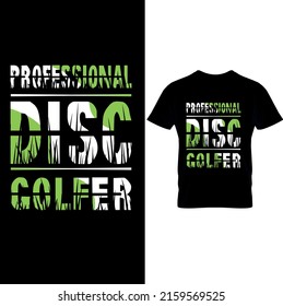  Professional Disc Golfer T-Shirt Design, Printable Sublimation Design.. Disc Golf T-shirt vector, Typography T-shirt Design I don't always play disc golf oh wait yes i do, Disc Golf Designs.