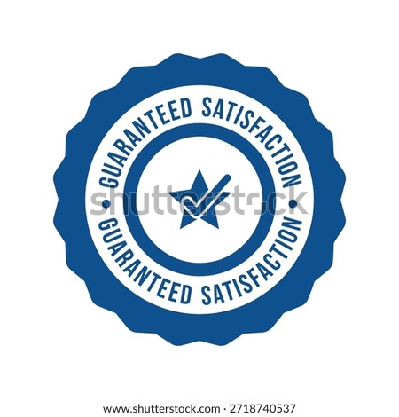 Professional guaranteed satisfaction badge design Vector