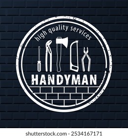 Professional handyman services logo.  Stamp handyman services on dark blue bricks background.  Grunge rubber stamp with tools for repair.  Vector illustration for your web site design, logo, app, UI