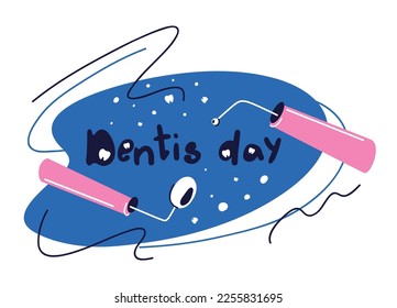 Professional holiday of the orthodontist. Day of the dentist. Lettering in cartoon style for a banner, postcard, flyer. A set of professional dentist tools for diagnosis and treatment.