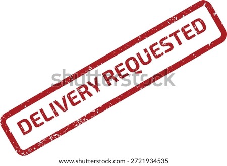 Professional illustration of DELIVERY REQUESTED