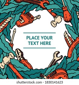Professional labor builder and worker day social media template. Work Day. Hand drawn blue and green wreath with the screwdriver, office knife, spanner, hammer, tape measure and pliers