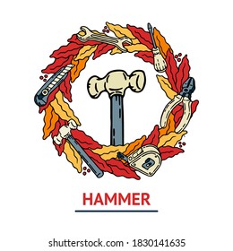 Professional labor day hammer template. Work Day. Hand drawn yellow and orange wreath with the set of construction tools with screwdriver, office knife, spanner, hammer, tape measure and pliers