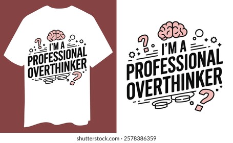 Professional Overthinker T-Shirt Design – Minimalist Brain Icon