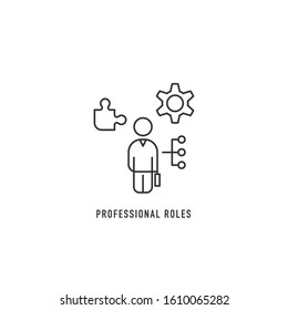 Professional Roles Concept Icon.Functions, Responsibilities And Duties Of Profession Member Idea Thin Line Illustration. Employer, Employee. Vector Isolated Outline Drawing. Editable Stroke