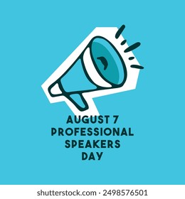 Professional Speakers Day. August 7. Flat design vector. Eps 10.