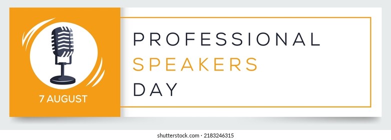 Professional Speakers Day, held on 7 August.