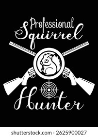 Professional Squirrel Hunter Cutting Printable Files