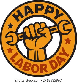 Un diseño de insignia de Vector profesional que celebra el Día del Trabajo. La ilustración presenta un puño poderoso que sostiene una llave inglesa dentro de un marco circular, simbolizando el trabajo duro y la solidaridad de los trabajadores. Perfecto para carteles, camisetas, redes sociales y tarjetas de felicitación