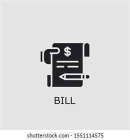 Professional vector bill icon. Bill symbol that can be used for any platform and purpose. High quality bill illustration.