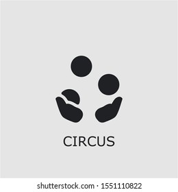 Professional vector circus icon. Circus symbol that can be used for any platform and purpose. High quality circus illustration.