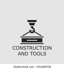 Professional vector construction and tools icon. Construction and tools symbol that can be used for any platform and purpose. High quality construction and tools illustration.