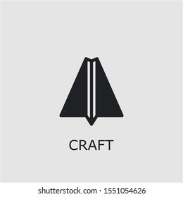 Professional vector craft icon. Craft symbol that can be used for any platform and purpose. High quality craft illustration.