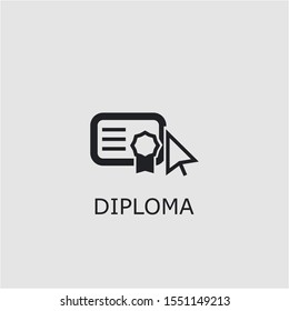 Professional vector diploma icon. Diploma symbol that can be used for any platform and purpose. High quality diploma illustration.