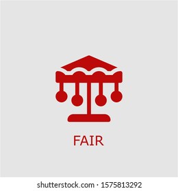 Professional vector fair icon. Fair symbol that can be used for any platform and purpose. High quality fair illustration.