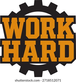 Profesional Ilustración vectorial de un eslogan motivacional "Trabaja duro" integrado con un engranaje industrial o un ícono de rueda dentada. Perfecto para estampados de camisetas, carteles, marcas de fitness o proyectos gráficos con temas de ingeniería. Diseño de alta calidad con una paleta de colores amarillo y negro.