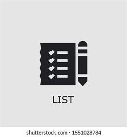 Professional vector list icon. List symbol that can be used for any platform and purpose. High quality list illustration.
