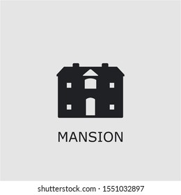 Professional vector mansion icon. Mansion symbol that can be used for any platform and purpose. High quality mansion illustration.