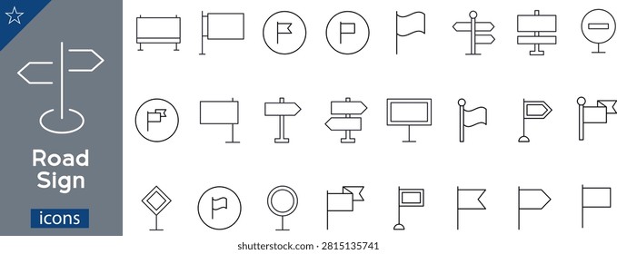 A professional vector outline icons set presenting a comprehensive matrix of road sign symbols and informational navigation flags. Designed with a clean minimalist dark grey and white line art style, this structured grid collection displays essential graphic elements for urban navigation, transit tracking, and outdoor orientation dashboards. The assortment features a wide range of directional street indicators, including horizontal advertising billboards, blank message boards, circular traffic badges, waving event pennants, multi-way arrow posts, regulatory stop markings, and destination pointers. Additional linear symbols highlight highway milestone frames, rectangular notice boards, golf hole markers, location pin flags, diamond warning boards, and geometric trail guidelines. Every glyph is crafted using a precise uniform stroke weight to deliver consistent visual hierarchy across complex digital mapping interfaces. Excellent vector graphic asset for GPS mobile navigation applications, urban city planning infographics, transportation transit system maps, driving school educational materials, commercial storefront signage, and web development icon toolkits.