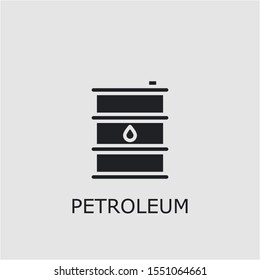 Professional vector petroleum icon. Petroleum symbol that can be used for any platform and purpose. High quality petroleum illustration.