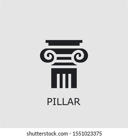 Professional vector pillar icon. Pillar symbol that can be used for any platform and purpose. High quality pillar illustration.