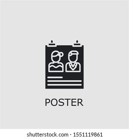 Professional vector poster icon. Poster symbol that can be used for any platform and purpose. High quality poster illustration.