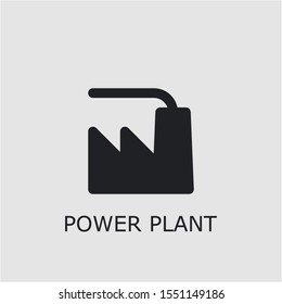 Professional vector power plant icon. Power plant symbol that can be used for any platform and purpose. High quality power plant illustration.