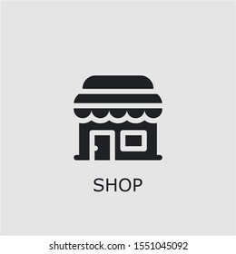 Professional vector shop icon. Shop symbol that can be used for any platform and purpose. High quality shop illustration.