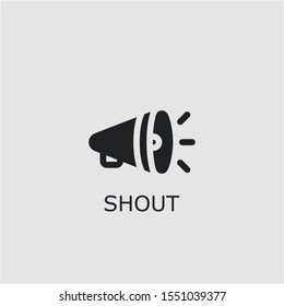 Professional vector shout icon. Shout symbol that can be used for any platform and purpose. High quality shout illustration.