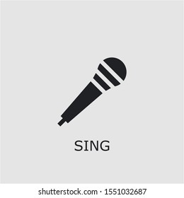 Professional vector sing icon. Sing symbol that can be used for any platform and purpose. High quality sing illustration.