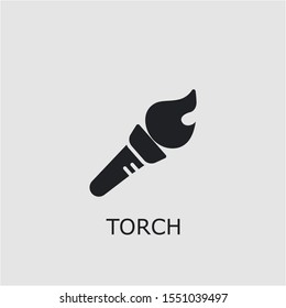 Professional vector torch icon. Torch symbol that can be used for any platform and purpose. High quality torch illustration.