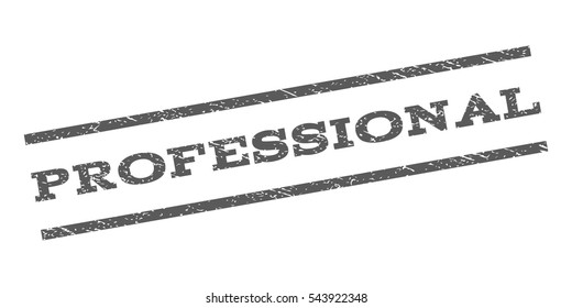 Professional watermark stamp. Text caption between parallel lines with grunge design style. Rubber seal stamp with unclean texture. Vector grey color ink imprint on a white background.