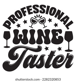 Archivo vectorial de diseño de camisetas de Wine Taster profesional