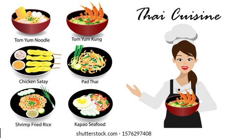 Professional woman Chef in uniform showing set of Thai foods, Tom yam noodle, Tom Yam Kung, Chicken Satay, Pad Thai,Shrimp Fried Rice Kapao Seafood, Isolated on white background. Vector Illustration